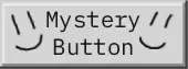 Mystery Button